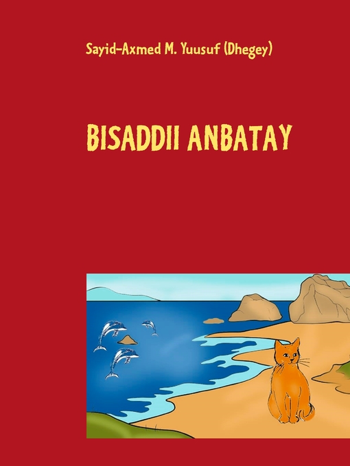 Title details for Bisaddii Anbatay by Sayid-Axmed M. Dhegey - Available